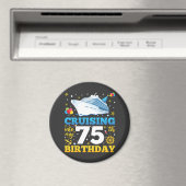 クルージングが私の75誕生日パーティーサークルに マグネット (インサイチュ (食洗機))