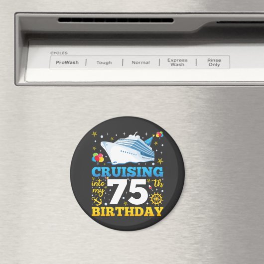 クルージングが私の75誕生日パーティーサークルに マグネット (インサイチュ (食洗機))