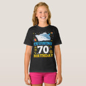クルージングに私の70誕生日パーティーガール Tシャツ (正面フル)