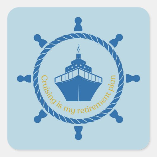 クルージングは退職計画 スクエアシール (正面)