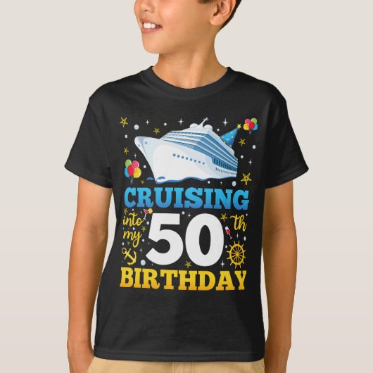 クルージングを私の50誕生日パーティーボーイに Tシャツ (正面)