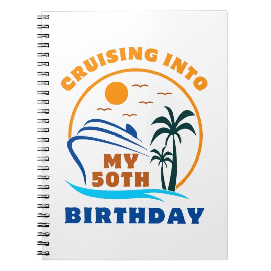 クルージングを私の50誕生日ボートに ノートブック (正面)