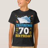 クルージングを私の70誕生日パーティーボーイに Tシャツ (正面)