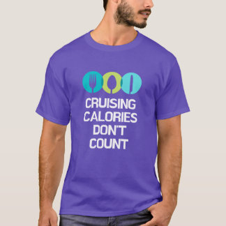 クルージングカロリーはクルーズを数えおもしろいない Tシャツ