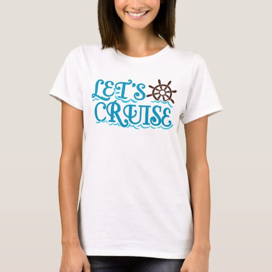 クルーズしよう 海の旅 ヴァケーション Tシャツ (正面)