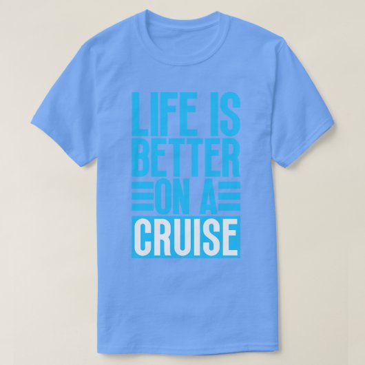 クルーズで人生は良い26 Tシャツ (デザイン正面)