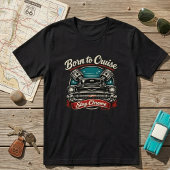 クルーズに生まれて Tシャツ