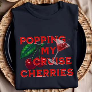 クルーズのチェリーを弾けさせる!面白いクルーズTシャツ Tシャツ