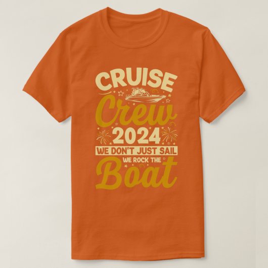 クルーズクルーズ2024我々は船を揺るがす我々だけではない Tシャツ (デザイン正面)