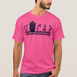クルーズシップクルージングバケーショントリップトラベル Tシャツ