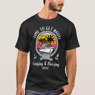 クルーズスクワッド2022時間ナウティクルージングとBを取得 Tシャツ