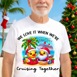 クルーズダックと一緒にクルーズできるのが最高 Tシャツ