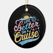 クルーズファミリーバケーションマッチンでの人生の方が良い セラミックオーナメント (左)