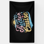 クルーズファミリーバケーションマッチンでの人生の方が良い 横断幕 (縦)