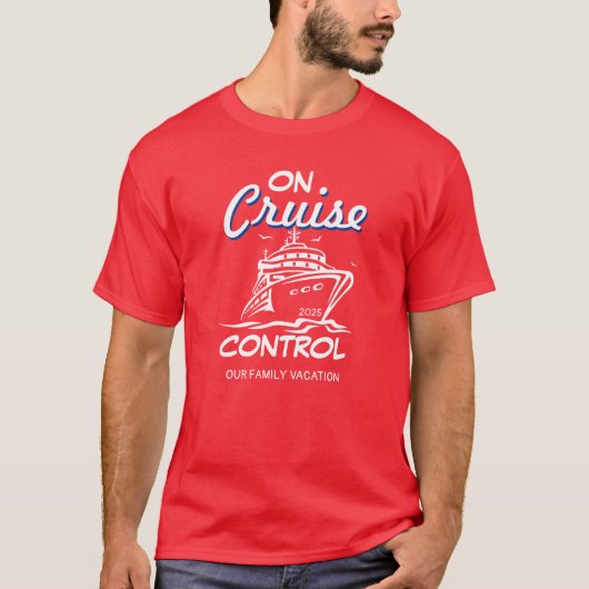 クルーズ・コントロール中 パーソナライズ 家族旅行 Tシャツ (正面)