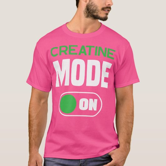 クレアチン モノハイドレート モード オン 面白い サプリメント Tシャツ (正面)