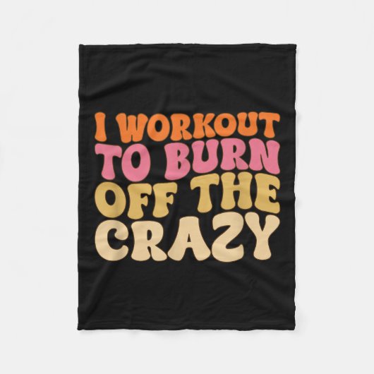 クレイジーなやる気を燃やすワークアウトTシャツ フリースブランケット (正面)