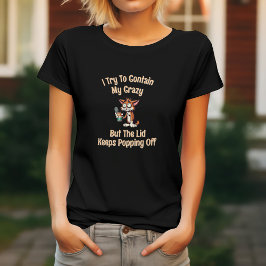 クレイジーを抑えようとする私のタイポグラフィーが面白い Tシャツ