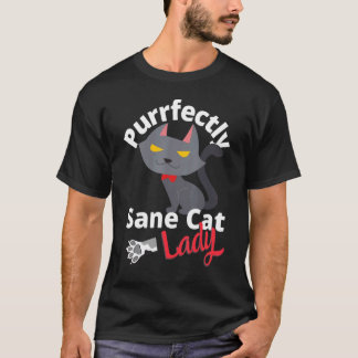 クレイジーキャットレディー 完全に理性の猫レディー Tシャツ