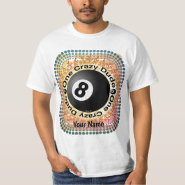 クレイジーダッド エイトボール Tシャツ