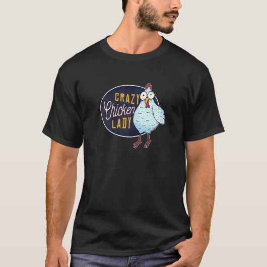 クレイジーチキンレディー 女性 鶏 Tシャツ (正面)