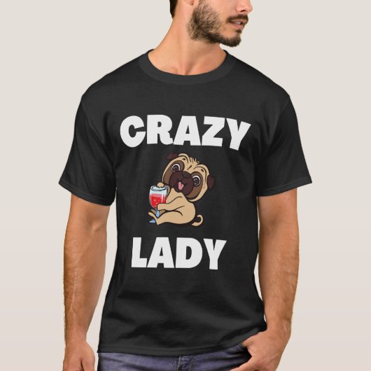 クレイジーパグ レディー 面白い犬 愛好家 エッセンシャル 938 Tシャツ (正面)