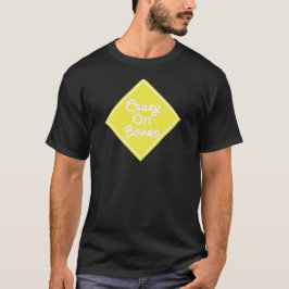 クレイジー・オン・ボードTシャツ Tシャツ