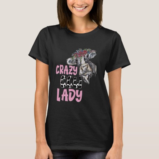 クレイジー・カウ・レディ Tシャツ (正面)