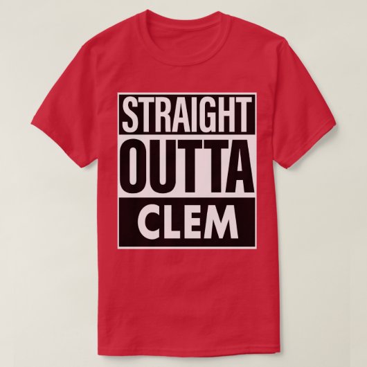 クレム名ストレートアウトタクレム Tシャツ (デザイン正面)