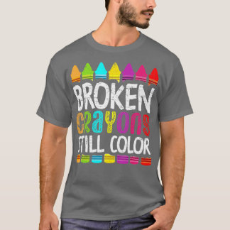 クレヨンのブロークンはまだ色シャツメンタルヘルス阿波 Tシャツ