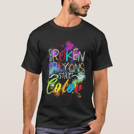クレヨンはまだ自己を色気に付け心の健康の問題 Tシャツ (正面)