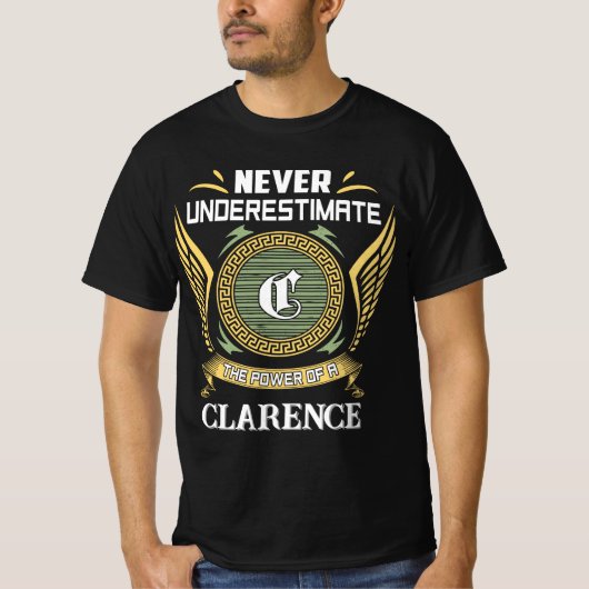 クレレンスの力を過小評価するな Tシャツ (正面)