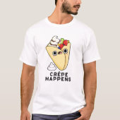 クレープは食おもしろい物腐敗を起こす Tシャツ (正面)