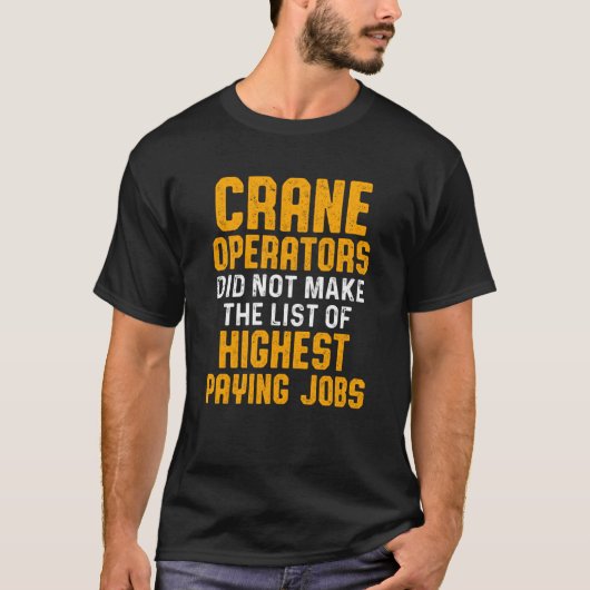 クレーンのオペレおもしろいータ一覧 Tシャツ (正面)