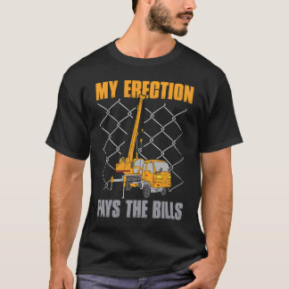 クレーンのオペレータ引用文My組立手形Crを支払う Tシャツ