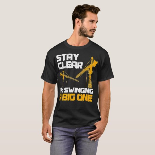 クレーンのオペレータ澄んギフトImスイングA Tシャツ (正面フル)