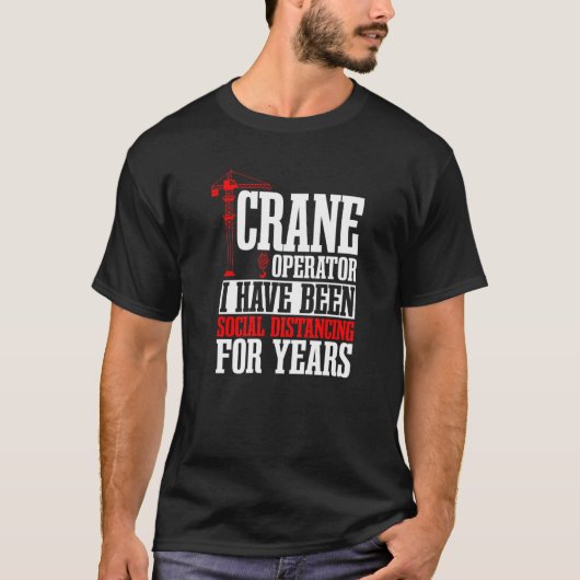 クレーンオペレータ建築タワードライバヘビーエク Tシャツ (正面)