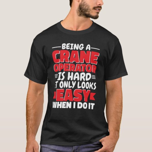 クレーン運転士とは、懸命建築労働者 Tシャツ (正面)