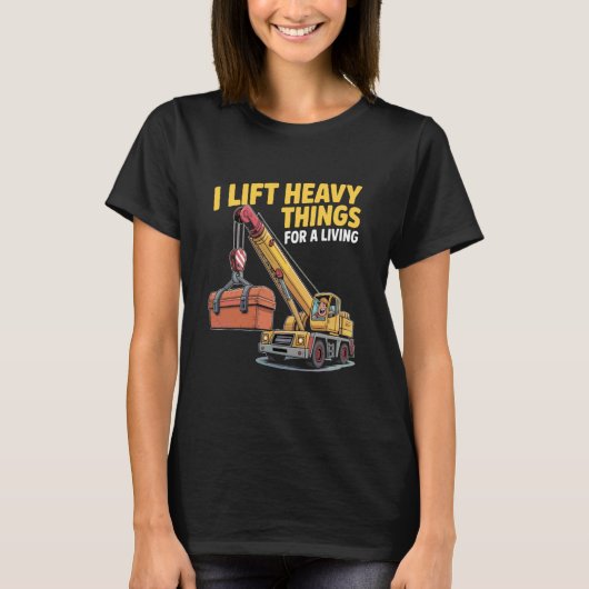 クレーン運転士 重建設現場作業員 操作 Tシャツ (正面)