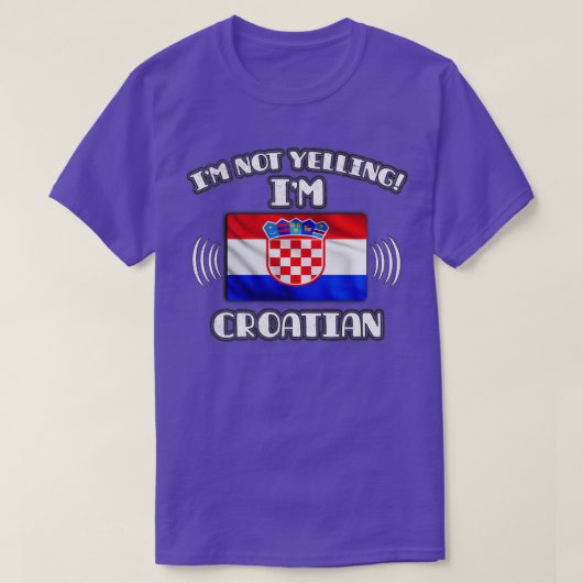 クロアチア人への贈り物をImは叫ばない Tシャツ (デザイン正面)