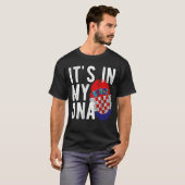 クロアチア語 – It's In My DNA T-Shirt Tシャツ (正面フル)