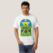 クロケ最高のおもしろいゲームTシャツ Tシャツ (正面フル)