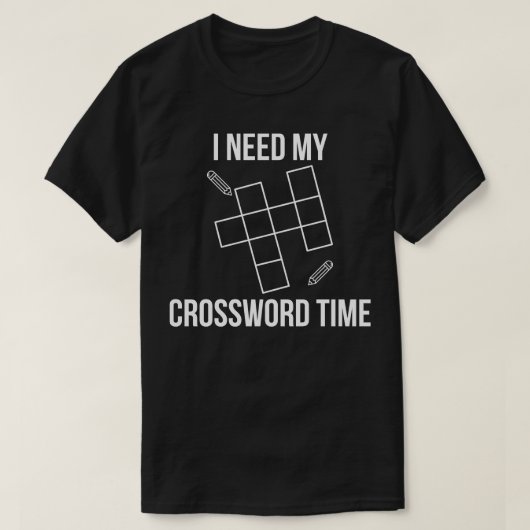 クロスワードの時間が必要だ Tシャツ (デザイン正面)