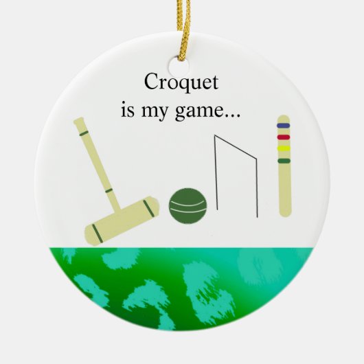 クロッケーが私のゲーム セラミックオーナメント (正面)
