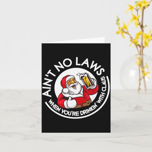 クロースと飲んでる時には法律なんてないんだ、クリス カード (黄色い花)