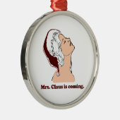 クロース夫人は来ています メタルオーナメント (右)