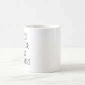 クーおもしろいテ、君が言うのはもう早すぎるよ コーヒーマグカップ (中央)