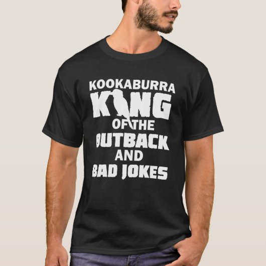 クーカブラ王のアウトバックと悪いジョークの鳥 Tシャツ (正面)