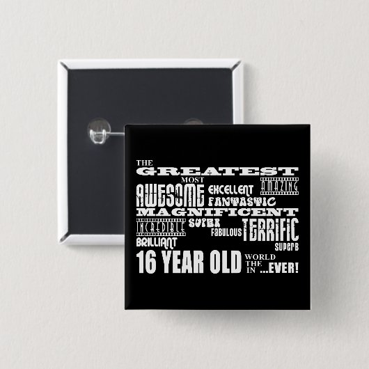 クールなおもしろいの第16誕生会のすばらしい16歳児 缶バッジ (正面&裏面)