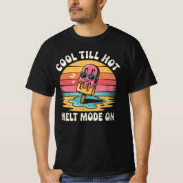 クールなままホットに - メルトモードオン Tシャツ